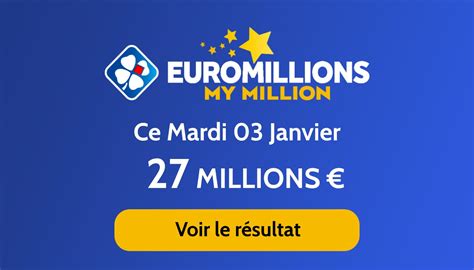 Résultat Euromillions My Million FDJ ce mardi 3 janvier 2023 : êtes.